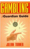 The Guardian Gambling Guide