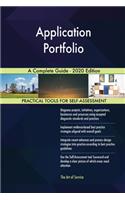 Application Portfolio A Complete Guide - 2020 Edition