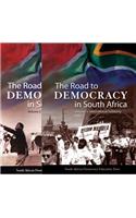 The Road to Democracy in South Africa