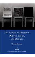 Picture as Spectre in Diderot, Proust, and Deleuze