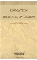 Education in the Islamic Civilisation