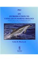 Introduction to Using GIS in Marine Biology