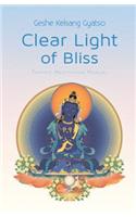 Clear Light of Bliss: Tantric Meditation Manual
