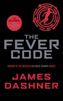 The Fever Code: (5 Maze Runner Series)