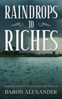 Raindrops to Riches