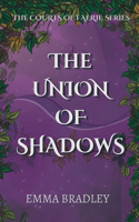 Union Of Shadows