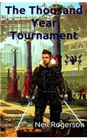 The Thousand Year Tournament