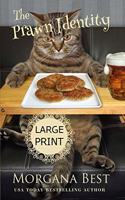The Prawn Identity Large Print: (4 Australian Amateur Sleuth)