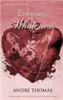 Journey from Brokenness to Wholeness