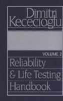 Reliability and Life Testing Handbook: v. 2