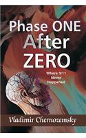 Phase One After Zero