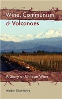 Wine, Communism & Volcanoes