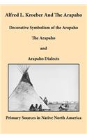 Alfred L. Kroeber and the Arapaho
