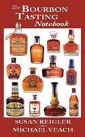The Bourbon Tasting Notebook