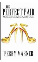 The Perfect Pair: A Beautifully Complex Relationship Between People of Color and Fashion: (English)