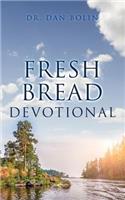 Fresh Bread Devotional