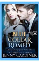 Blue Collar Romeo