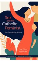 Sex and the Catholic Feminist