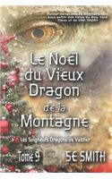 Noël du Vieux Dragon de la Montagne
