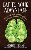 Eat to Your Advantage