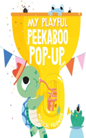 My Playful Peekaboo Pop-Up Musical Friends: (My Playful Peekaboo Pop-Up)