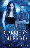 Carrier's Dilemma