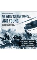 We Were Soldiers Once... and Young