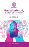 Neuroakashico(R), El Gran Observador