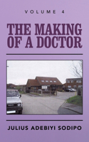 Making of a Doctor