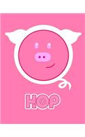 Hop: Pink Pig 105 Lined Pages Journal, Diary, Notebook, Personalized with Name Christmas, Birthday, Friendship Gifts for Girls, Teens and Women