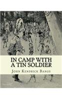 In camp with a tin soldier. By