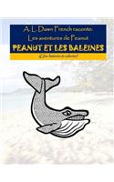 Peanut Et Les Baleines: Une Histoire Ã? Colorier