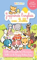 Bubble et L'incroyable fête d'anniversaire