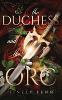 Duchess and the Orc