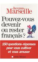 Pouvez-Vous Devenir Ou Rester Francais ?: (6139869 Documents Societe)