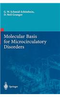 Molecular Basis for Microcirculatory Disorders