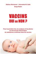 Vaccins - Oui ou Non ?