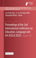 Proceedings of the 2nd International Conference on Education, Language and Art (ICELA 2022)