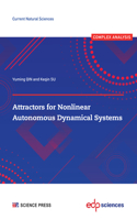Attractors for Nonlinear Autonomous Dynamical Systems: (Current Natural Sciences)