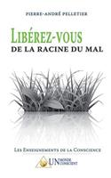 Libérez-vous de la racine du mal