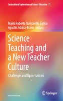 Science Teaching and a New Teacher Culture