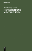 Menschen und Mentalitäten