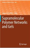 Supramolecular Polymer Networks and Gels