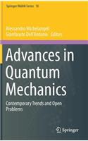 Advances in Quantum Mechanics