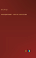 History of Perry County in Pennsylvania