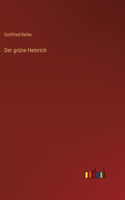 grüne Heinrich