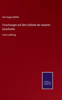 Forschungen auf dem Gebiete der neueren Geschichte