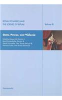 Ritual Dynamics and the Science of Ritual. Volume III: State, Power and Violence: State, Power and Violence