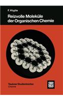 Reizvolle Moleküle Der Organischen Chemie