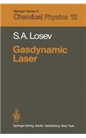 Gasdynamic Laser